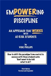 Empowering Discipline: An Approach that Works with At-Risk Students