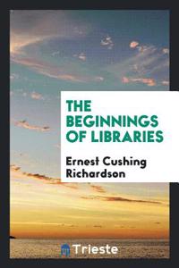 Beginnings of Libraries
