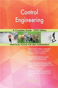 Control Engineering A Complete Guide - 2020 Edition