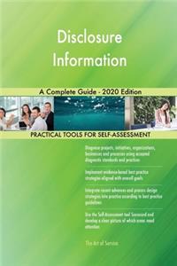 Disclosure Information A Complete Guide - 2020 Edition