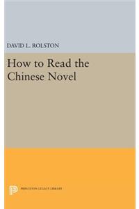 How to Read the Chinese Novel