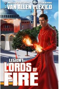 Legion I: Lords of Fire (New Edition)