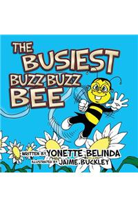 Busiest Buzz Buzz Bee