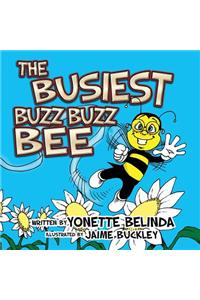 Busiest Buzz Buzz Bee