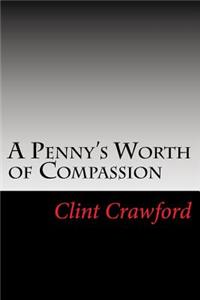 A Penny's Worth of Compassion