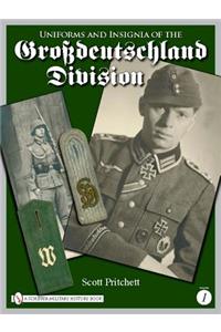 Uniforms and Insignia of the Grossdeutschland Division