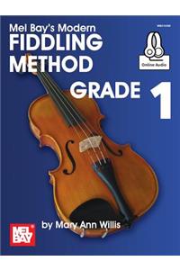 Modern Fiddling Method Grade 1