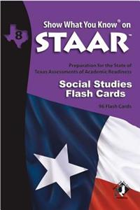 Swyk on Staar Social Studies Flash Cards Gr 8