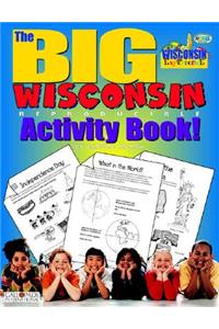 The Big Wisconsin Activity Book!