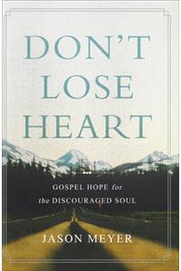 Don't Lose Heart