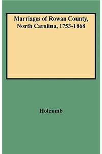Marriages of Rowan County, North Carolina, 1753-1868