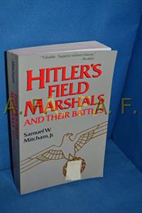 Hitlers Field Marshals