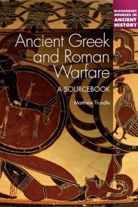 Ancient Greek Warfare: A Sourcebook