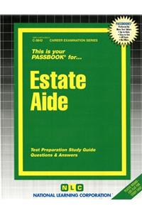 Estate Aide