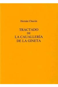 Tractado De La Caualleria De La Gineta