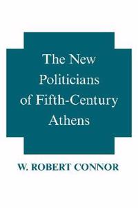 The New Politicians of Fifth-century Athens