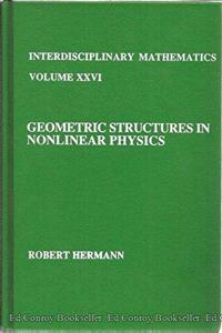 Geometric Structures in Nonlinear Physics