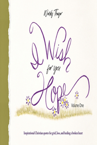 I Wish for You Hope
