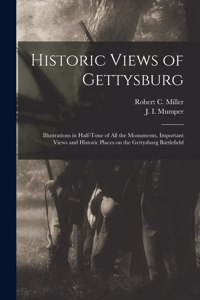 Historic Views of Gettysburg