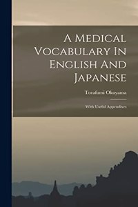 Medical Vocabulary In English And Japanese
