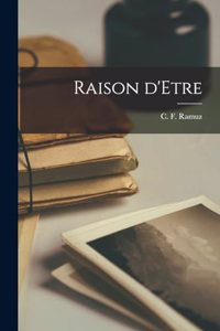 Raison d'Etre