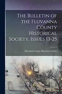 Bulletin of the Fluvanna County Historical Society, Issues 13-25