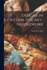 Designs in Outline for Art-needlework