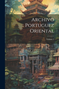 Archivo Portuguez Oriental; Volume 2