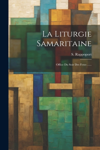 La Liturgie Samaritaine