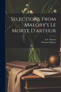 Selections from Malory's Le Morte D'arthur