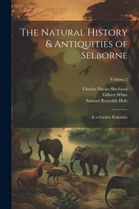 Natural History & Antiquities of Selborne