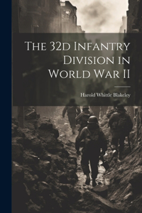 32d Infantry Division in World War II