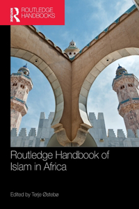 Routledge Handbook of Islam in Africa