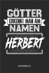 Götter erkennt man am Namen - Herbert - Notizbuch