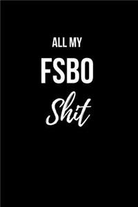 All My FSBO Shit
