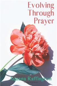 Evolving Through Prayer