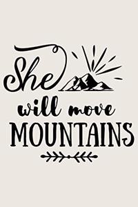 She Will Move Mountains