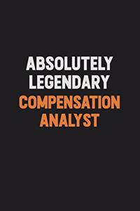 Absolutely Legendary Compensation analyst