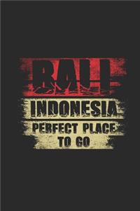 Bali Indonesia Perfect Place To Go