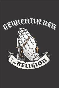 Gewichtheben Ist Meine Religion