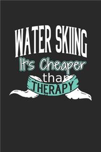 Water Skiing It's Cheaper Than Therapy: Blank Lined Journal Notebook Gift (6 x 9 - 150 pages) College Ruled Logbook for Players and Coaches