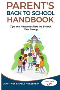 The Parent's Back to School Handbook