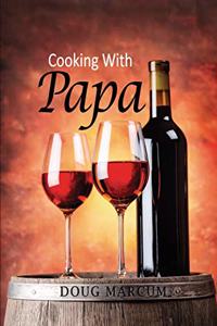 Cooking with Papa