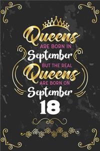 Queens Are Born In September But The Real Queens Are Born On September 18