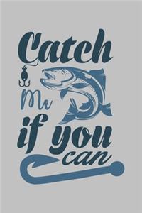 Catch Me if you can