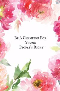 Be a Champion for Young People's Right