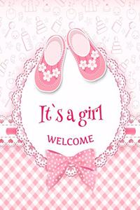 It's a Girl Welcome