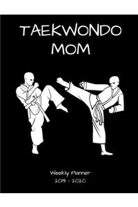 Taekwondo Mom 2019 - 2020 Weekly Planner