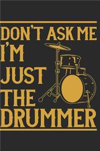 I'm Just the Drummer