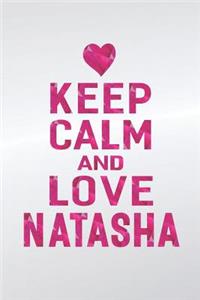 Keep Calm and Love Natasha
